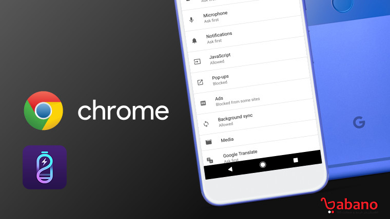 ترفندهای کروم برای صرفه‌جویی در مصرف باتری